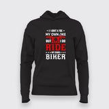 I Don't Ride My Own Bike  Hoodies For Women India