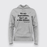 I'm Not A Superstitious But I'm A Little Stitious Hoodie For Women Online India
