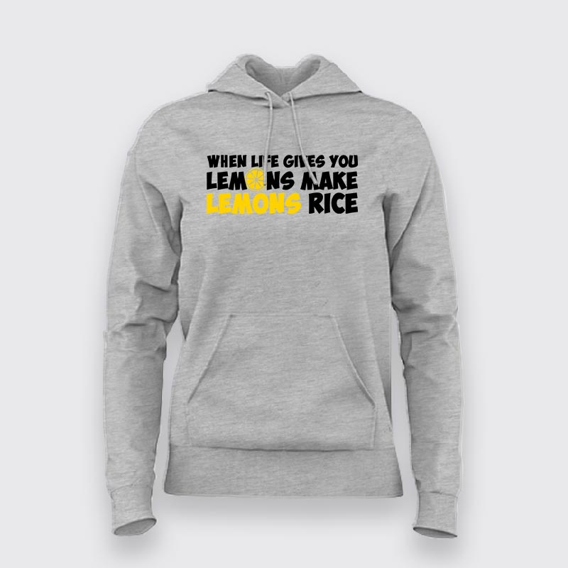 When Life Give You Lemons Make Lemon Hoodies For Women TEEZ.in
