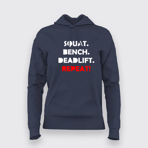 Squat Bench Deadlift Repeat Hoodies For Women Online India
