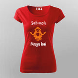 Sab Moh Maya Hai Hindi Meditation Slogan Women’s T-shirt