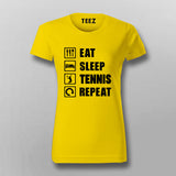 Eat Sleep Tennis Repeat T-Shirt For Women