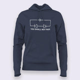 You Shall Not Pass! Circuit Funny Science Hoodies For Women India