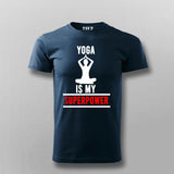 Yoga Is My SuperPower – Inspirational Men's Tee