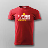 Future Civil Engineer T-Shirt For Men India