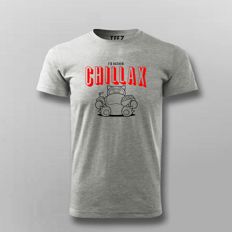 I'D Rather Chillax Funny T- Shirt For Men Online India
