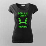 Really DNS - Tech Geek T-Shirt