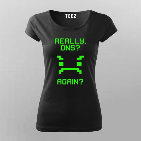 Really DNS - Tech Geek T-Shirt