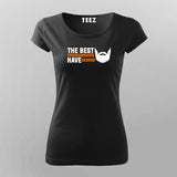 The Best Programmers Have Beards T-Shirt For Women India