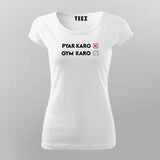 Pyar Karo Gym Karo T-Shirt For Women India