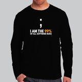 I Am The 99 Percent Of All Software Bugs Funny Programmer Full Sleeve T-Shirt For Men Online India