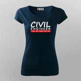 Civil Engineer I Will Be There For You T-Shirt For Women