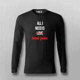 ALL I NEED IS BOHOT PAISA Hindi Funny Full Sleeve T-shirt For Men Online Teez