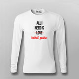 ALL I NEED IS BOHOT PAISA Hindi Funny T-shirt For Men