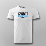 APUN HI BHAGWAN HAI T-shirt For Men