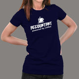 Accountant Powered By Coffee T-Shirt For Women