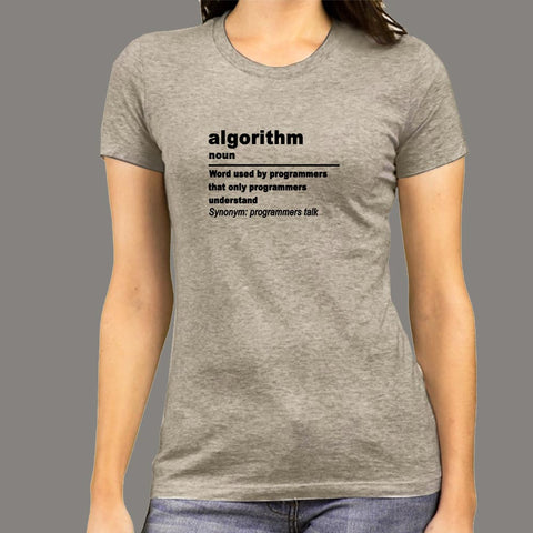 Algorithm Definition Funny Programming Definition T-Shirt For Women Online India