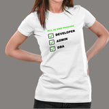 Developer – Admin – Dba All In One Package T-Shirt For Women