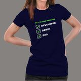Developer – Admin – Dba All In One Package T-Shirt For Women India