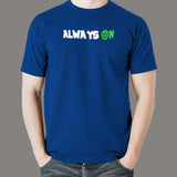 Always On Tech Men's T-Shirt - For Devs That Never Log Off