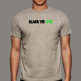 Always On Tech Men's T-Shirt - For Devs That Never Log Off