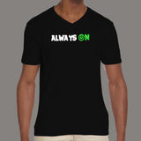 Always On Tech Men's T-Shirt - For Devs That Never Log Off