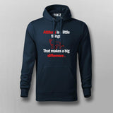 Attitude is a little thing that makes a big difference Attitude Hoodie For Men