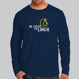 Be Cool Use Linux Full Sleeve For Men Online India