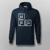 Be Nice Periodically Funny Hoodies For Men Online India