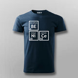 Be Nice Periodically Funny T-shirt For Men