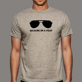 Because I Am A Pilot Funny Aviation T-Shirt For Men Online India