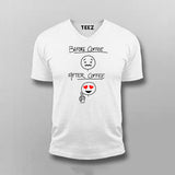 Before Coffee After Coffee Meme V Neck T-Shirt For Men Online India