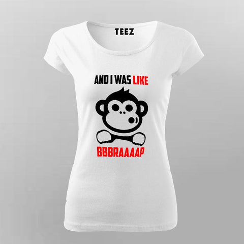 Braaap T-Shirt For Women Online India