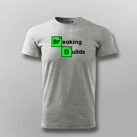 Breaking Builds Men's Developer T-Shirt Online India