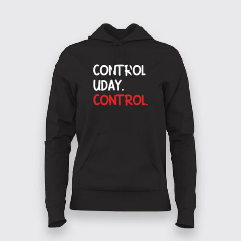 CONTROL UDAY CONTROL Funny Hindi Hoodies For Women Online India