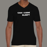 Can I Code Sleep? Men's T-Shirt - For Tireless Developers