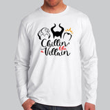 Chillin Like A Villain T-Shirt Full Sleeve Online