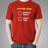 Choose One: Common Sense Comic Sans Funny T-Shirt For Men
