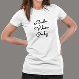Code Vibes Only - Positive Coding Women's Shirt