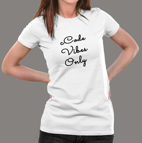 Code Vibes Only - Positive Coding Women's Shirt