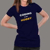 Coding Is My Hobby T-Shirt For Women India