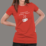 Continue? Please Insert Coffee T-Shirt For Women