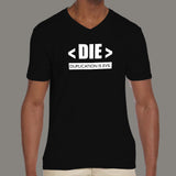 Duplication Is Evil Die Principle Programmer V Neck T-Shirt For Men Online India