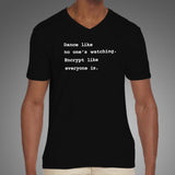 Encrypt Like Everyone’s Watching T-Shirt - Privacy First