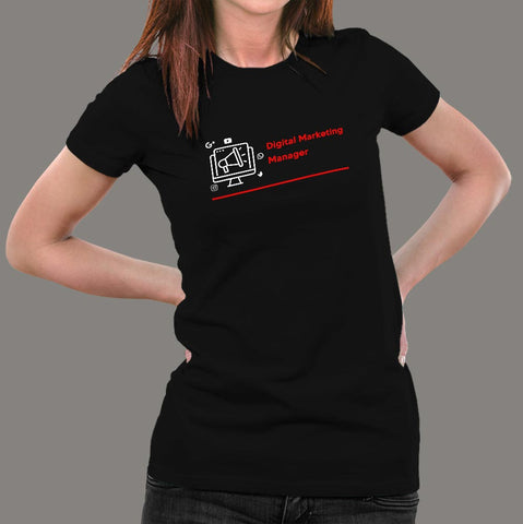 Digital Marketing Manager Women’s Profession T-Shirt Online India