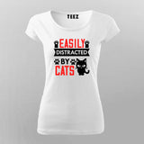 EASILY DISTRACTED BY CATS T-Shirt For Women
