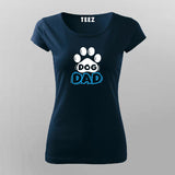 Dog Dad Geeky T-Shirt For Women