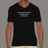 Don't Watch The Clock Do What It Does Keep Going Men's V Neck T-Shirt Online India