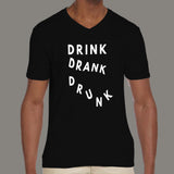 Drink Drank Drunk v neck T-Shirts For Men india