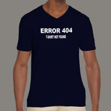 Programmer Error 404 T-Shirt Not Found Funny Men's Programming v neck T-shirt online india